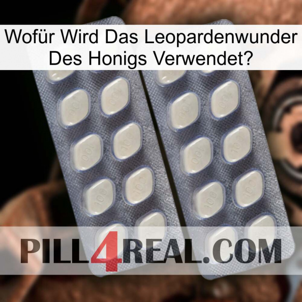 Wofür Wird Das Leopardenwunder Des Honigs Verwendet 07